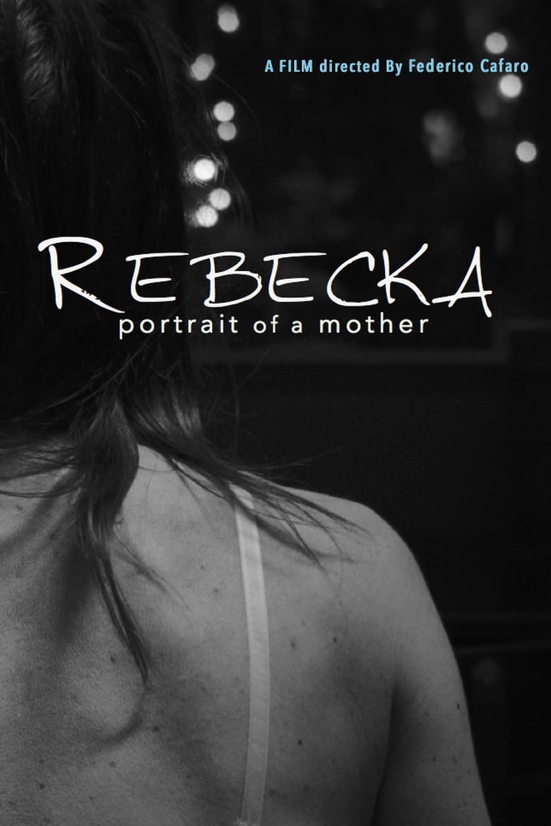 Poster of Rebecka, Portrait of a Mother