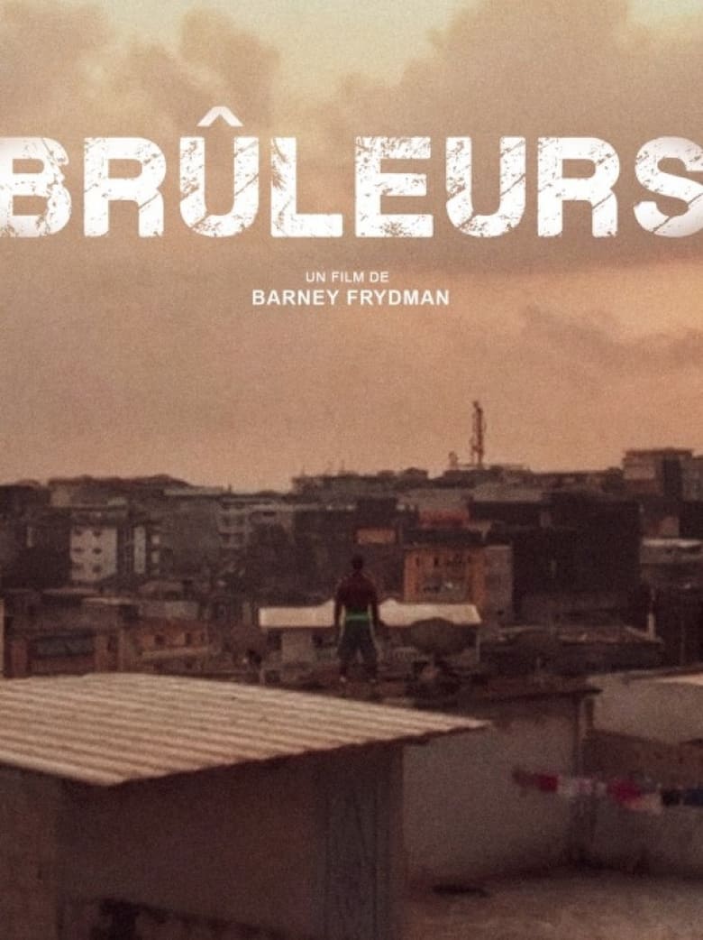 Poster of Brûleurs