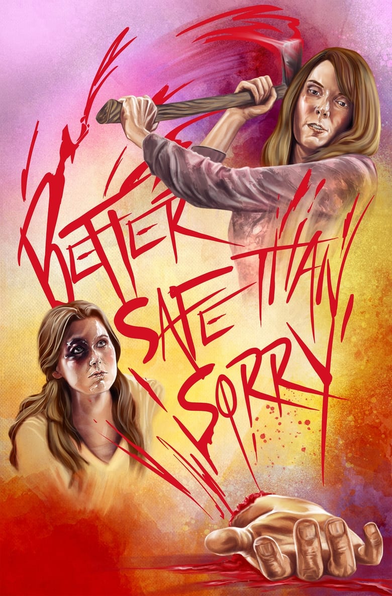 Poster of Better Safe Than Sorry