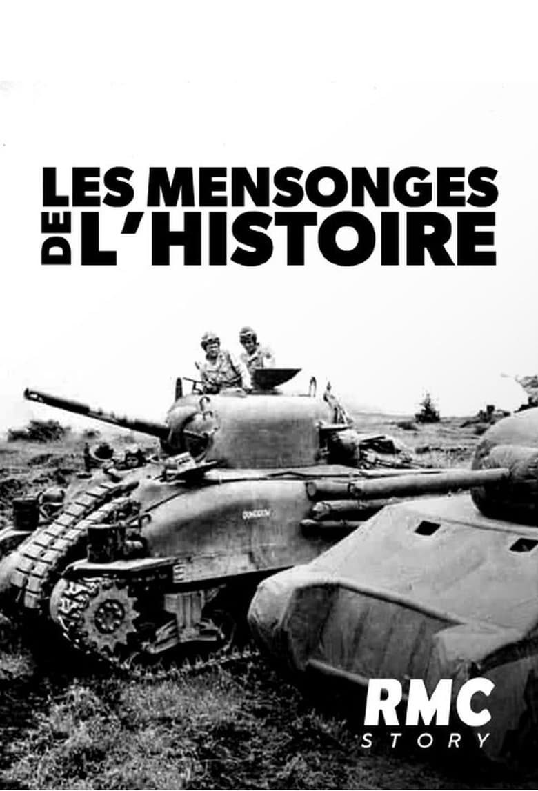 Poster of Episodes in Les Mensonges De L'histoire - Season 1 - Season 1