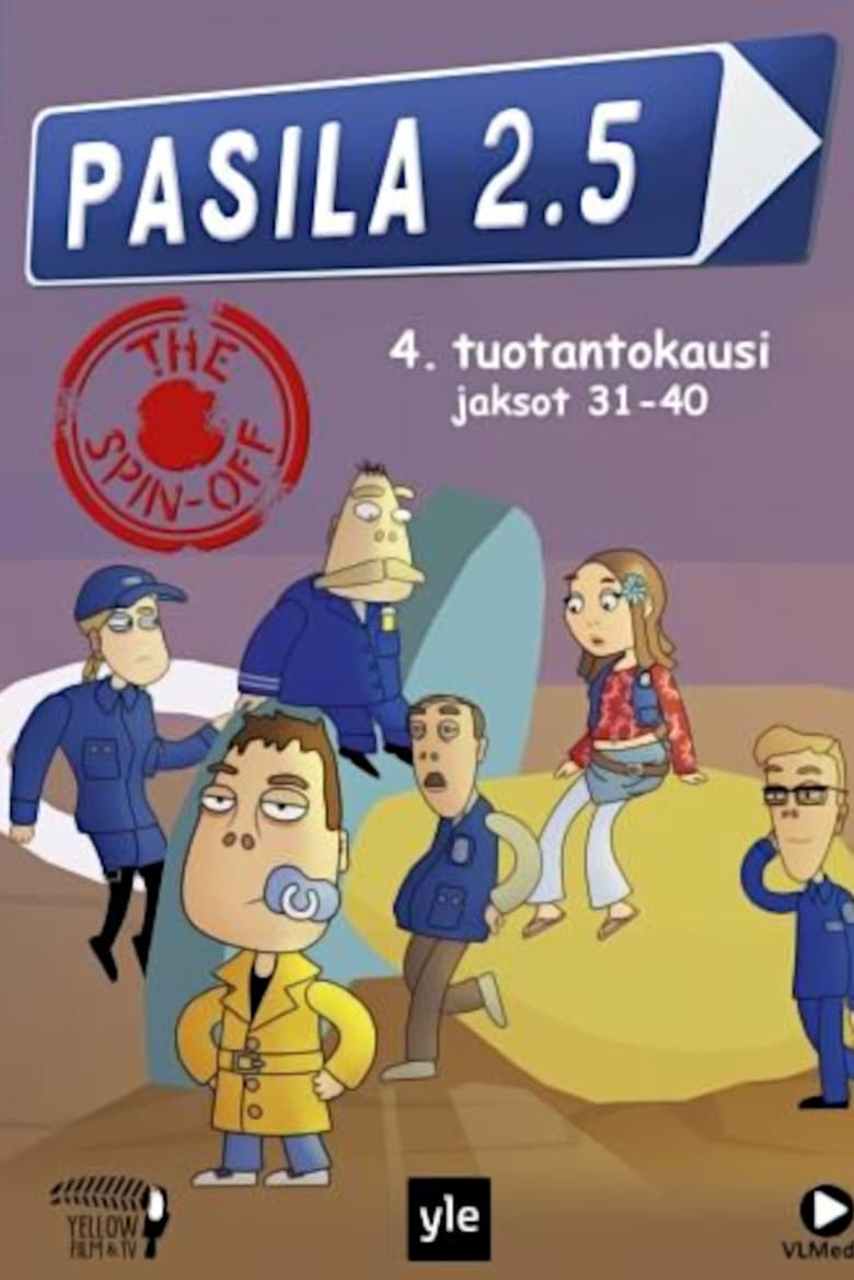 Poster of Episodes in Pasila 2.5   The Spin Off - Season 4 - Season 4