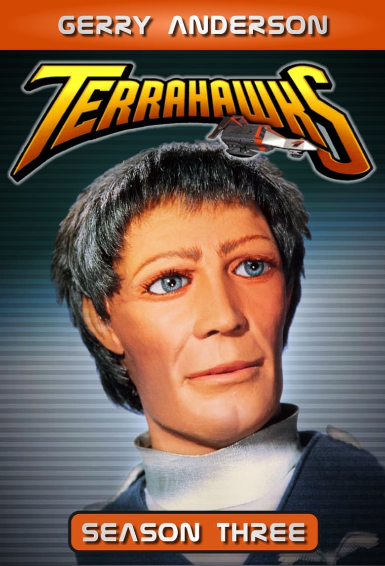 Poster of Episodes in Terrahawks - Season 3 - Season 3