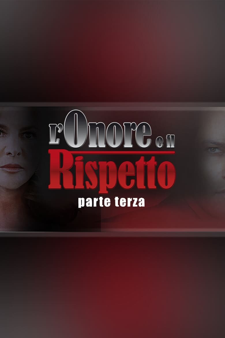 Poster of Episodes in L'onore E Il Rispetto - Season 3 - Season 3