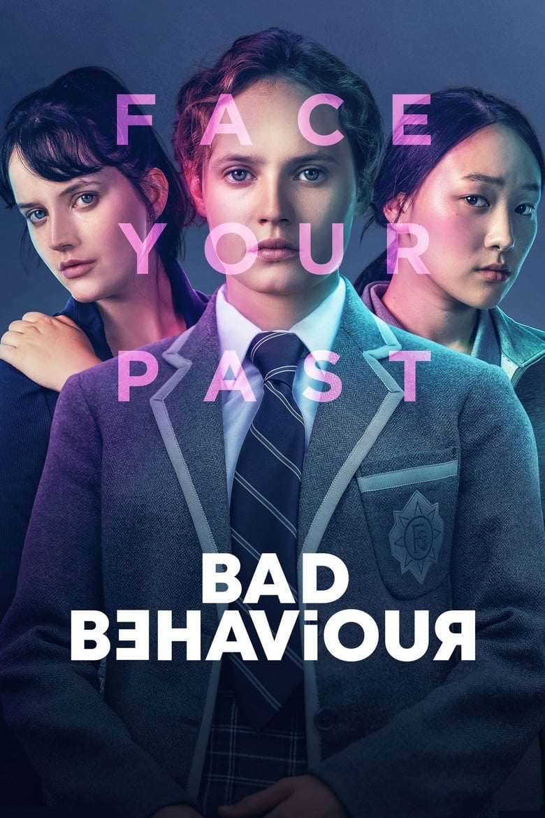 Poster of Episodes in Bad Behaviour - Season 1 - Season 1