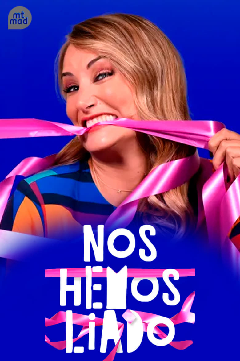 Poster of Cast and Crew in Nos Hemos Liado - Season 1 - Episode 10 - Episode 10