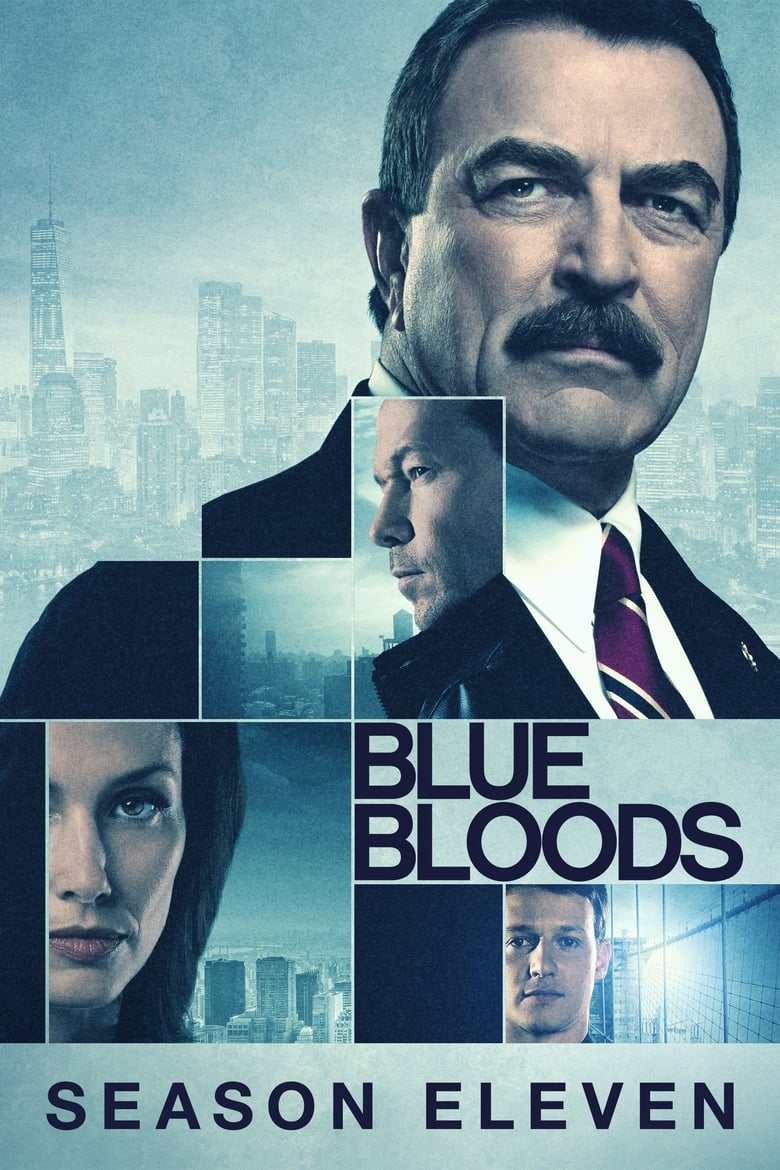 Poster of Episodes in Blue Bloods - Season 11 - Season 11