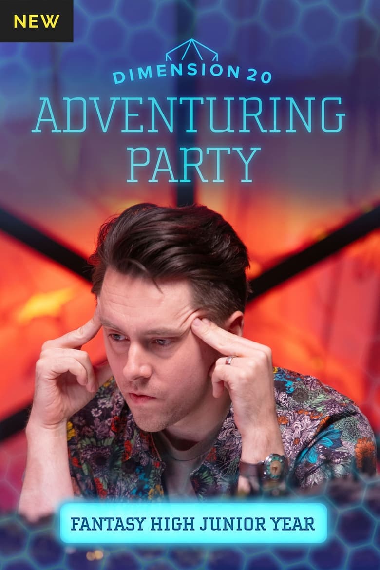 Poster of Episodes in Dimension 20's Adventuring Party - All About 