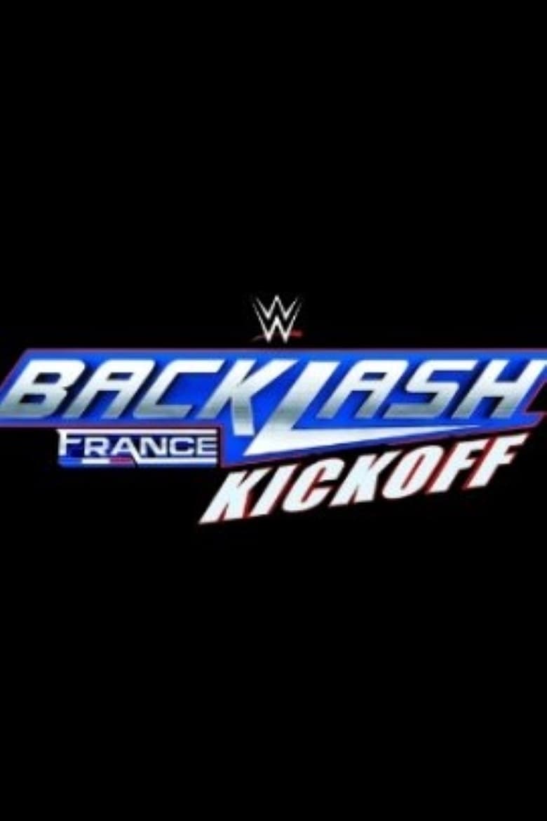 Poster of WWE Backlash France Kickoff 2024