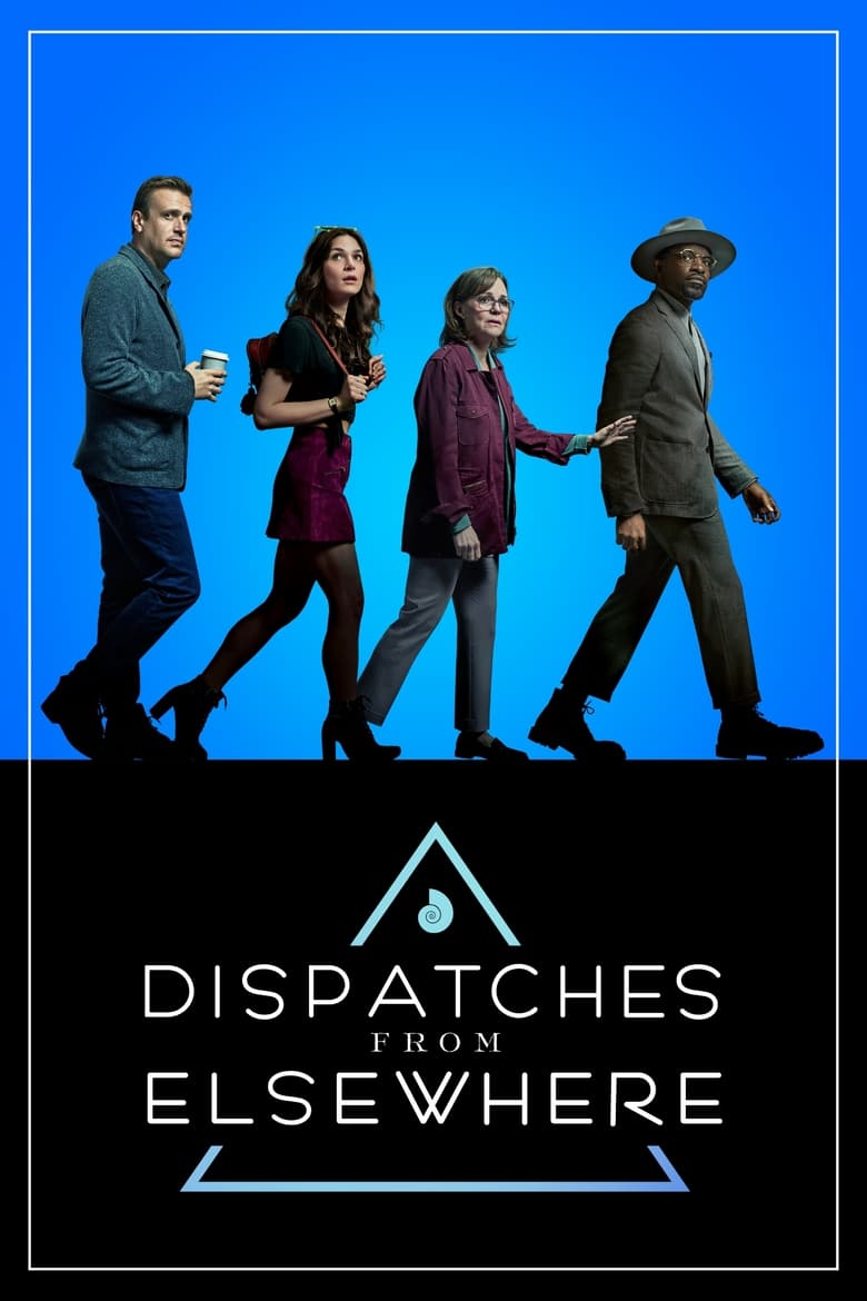 Poster of Episodes in Dispatches From Elsewhere - Season 1 - Season 1