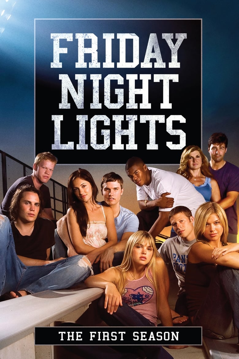 Poster of Cast and Crew in Friday Night Lights - Season 1 - Episode 15 - Blinders