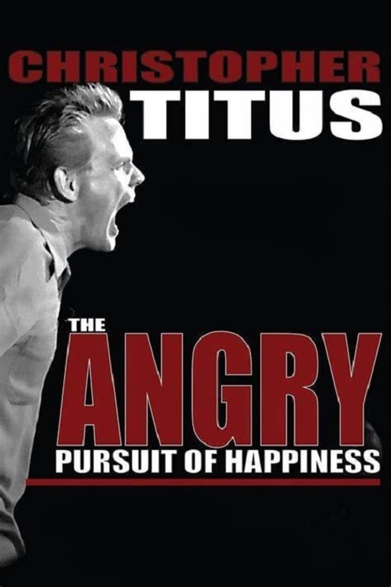 Poster of Christopher Titus: Angry Pursuit of Happiness