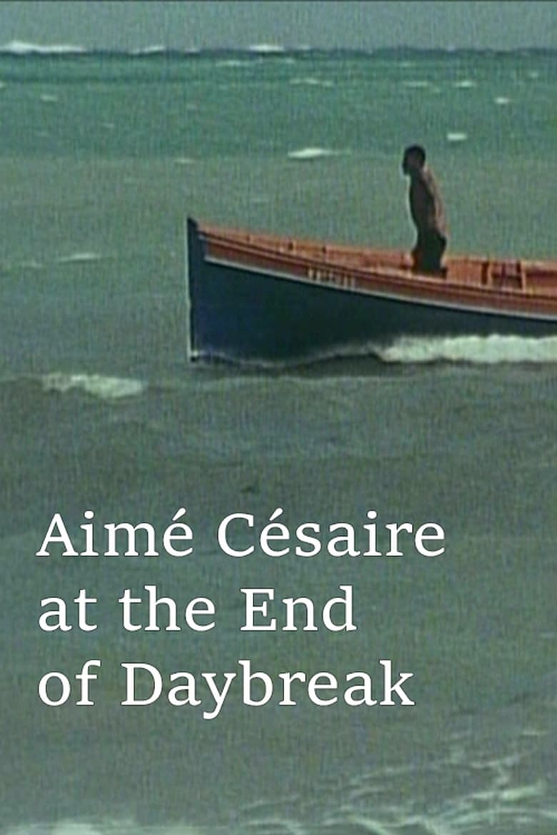 Poster of Aimé Césaire at the End of Daybreak