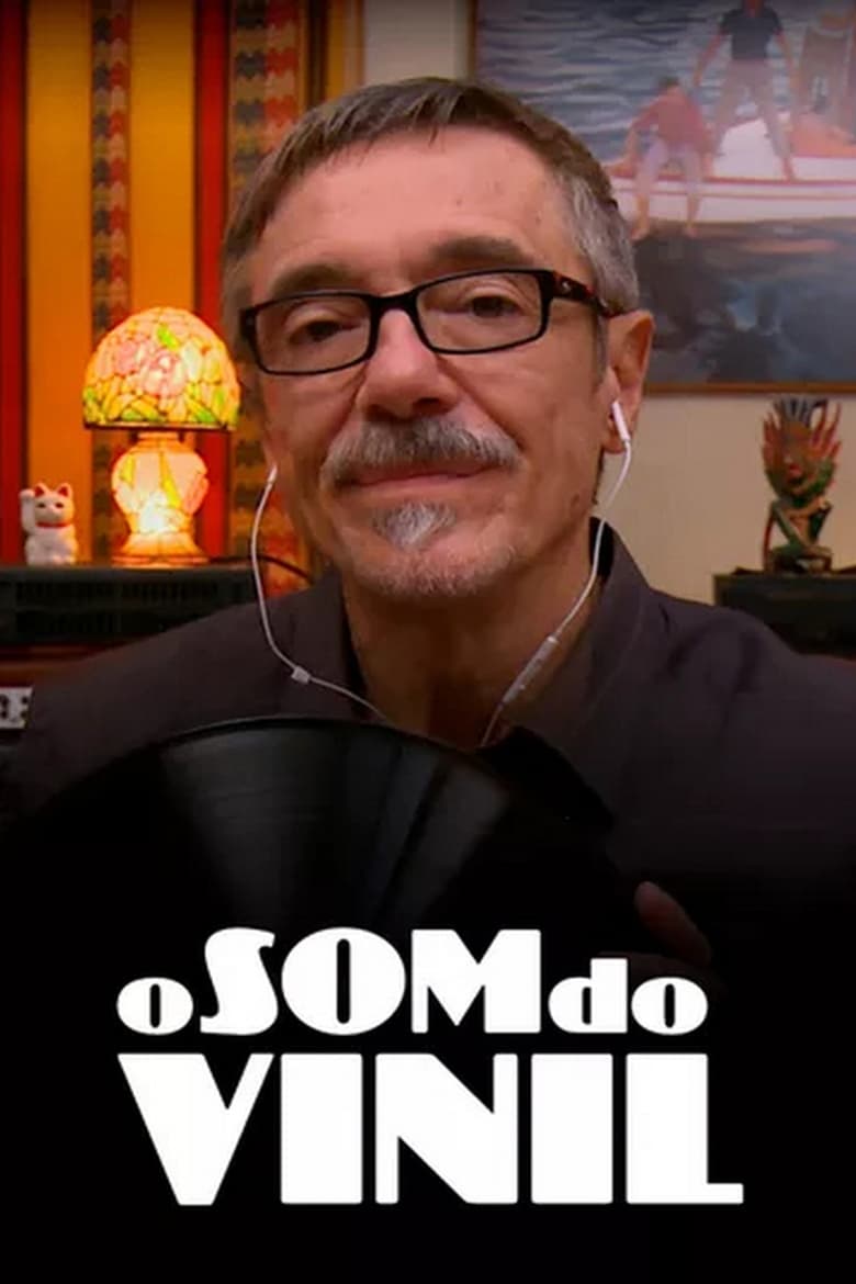 Poster of Cast and Crew in O Som Do Vinil - Season 11 - Episode 13 - Episode 13