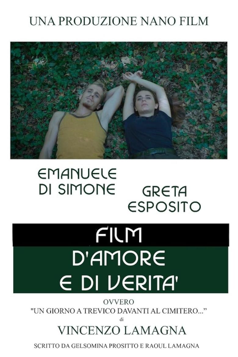 Poster of Film d'amore e di verità: ovvero un giorno a Grevico davanti al cimitero...