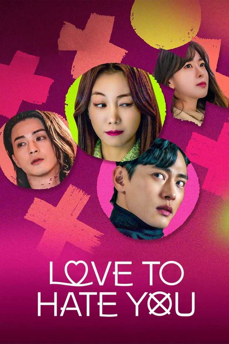 Poster of Episodes in Love To Hate You - Season 1 - Season 1