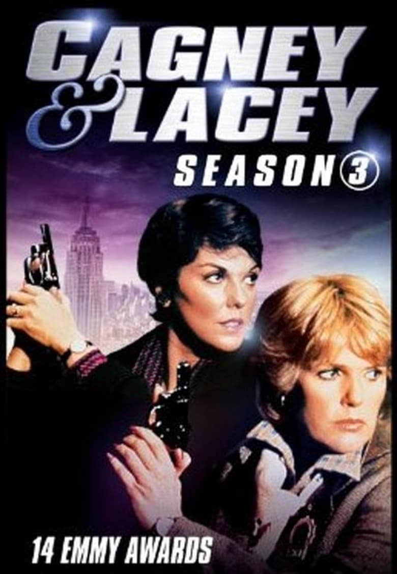 Poster of Episodes in Cagney & Lacey - Season 3 - Season 3