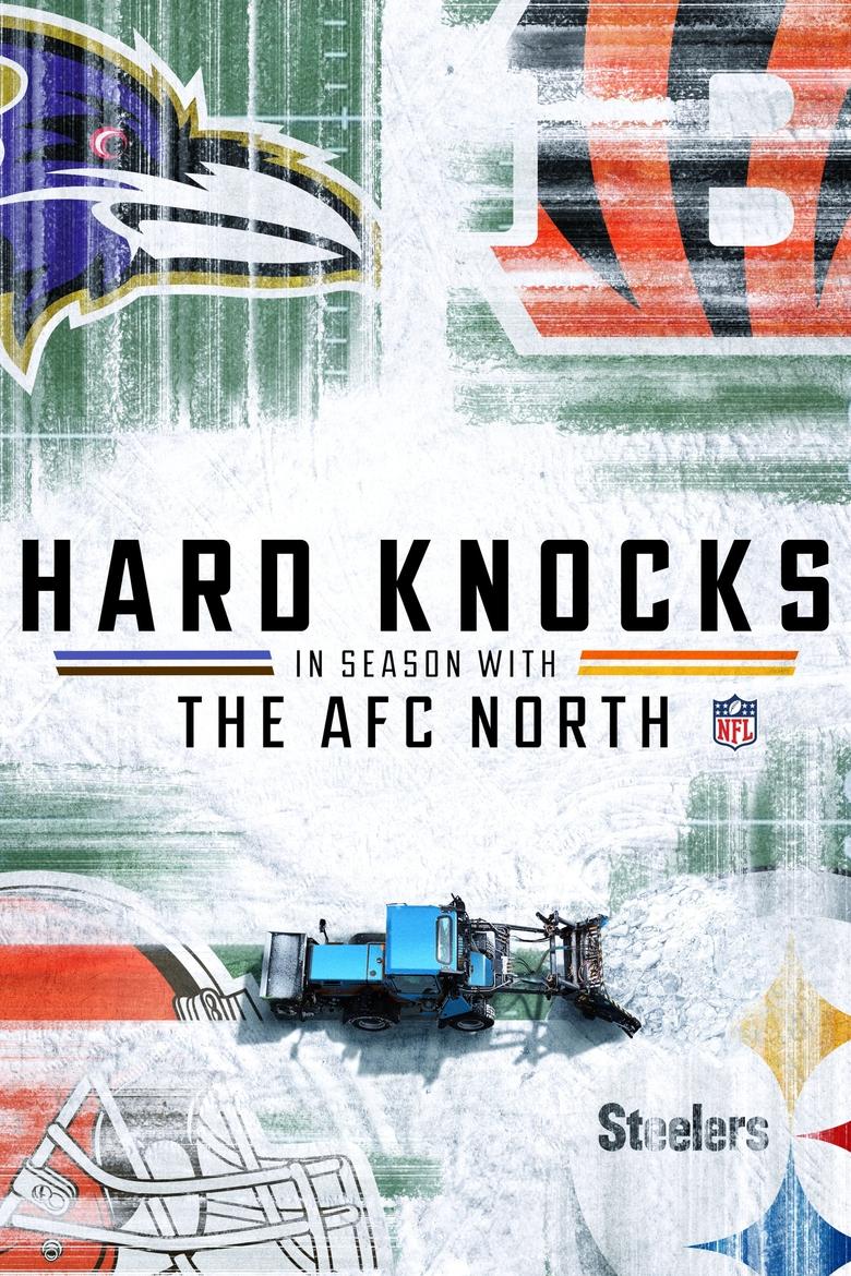 Poster of Episodes in Hard Knocks  In Season - In Season with the AFC North - In Season with the AFC North