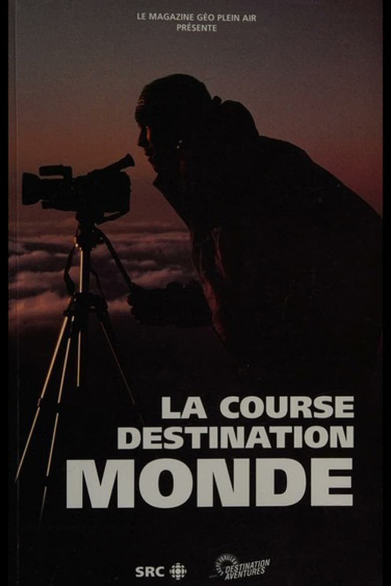 Poster of Episodes in La Course Destination Monde - Season 4 - Season 4