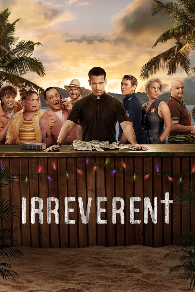 Poster of Episodes in Irreverent - Season 1 - Season 1