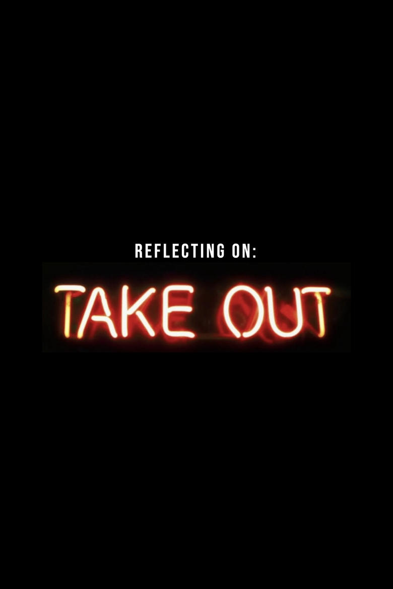 Poster of Reflecting On Take Out