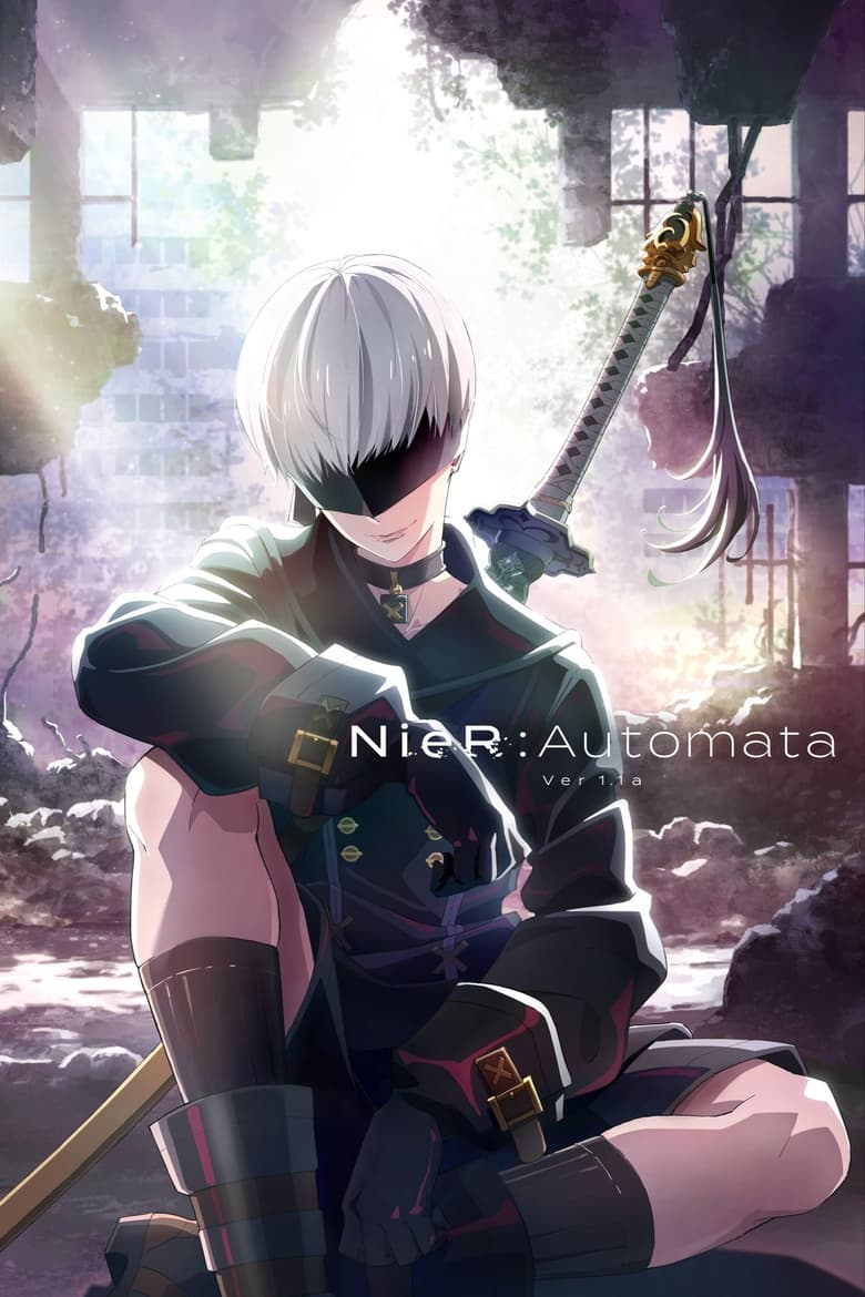 Poster of Episodes in NieR Automata Ver1.1a - Season 1 - Season 1