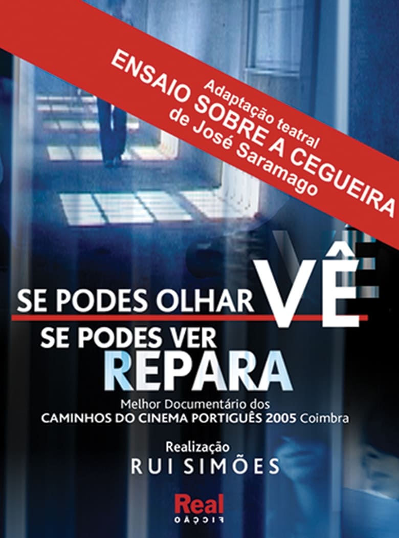 Poster of Se Podes Olhar Vê. Se Podes Ver Repara