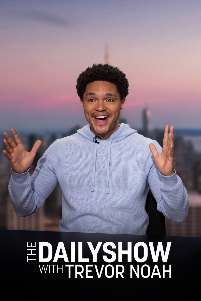 Poster of Episodes in The Daily Show - Season 27 - Season 27