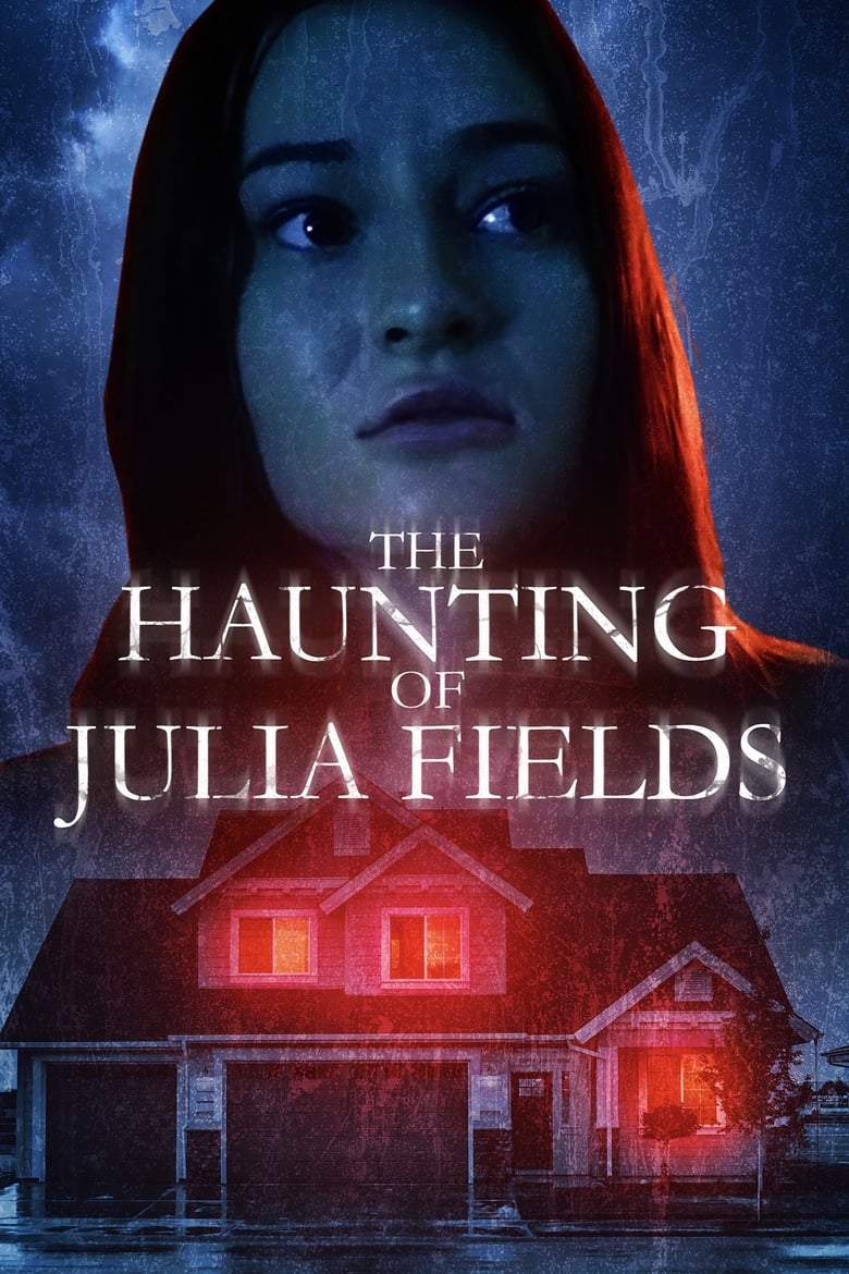 Poster of The Haunting of Julia Fields