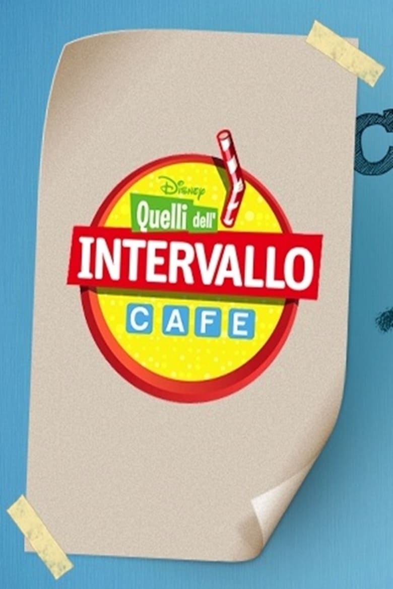 Poster of Quelli dell'intervallo Cafe