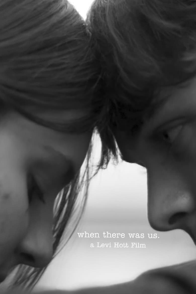 Poster of when there was us.