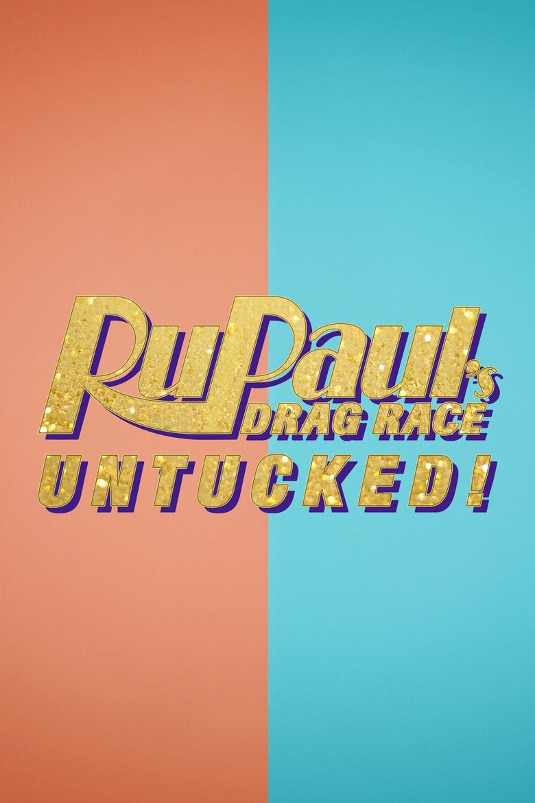 Poster of Episodes in RuPaul's Drag Race  Untucked - Season 13 - Season 13