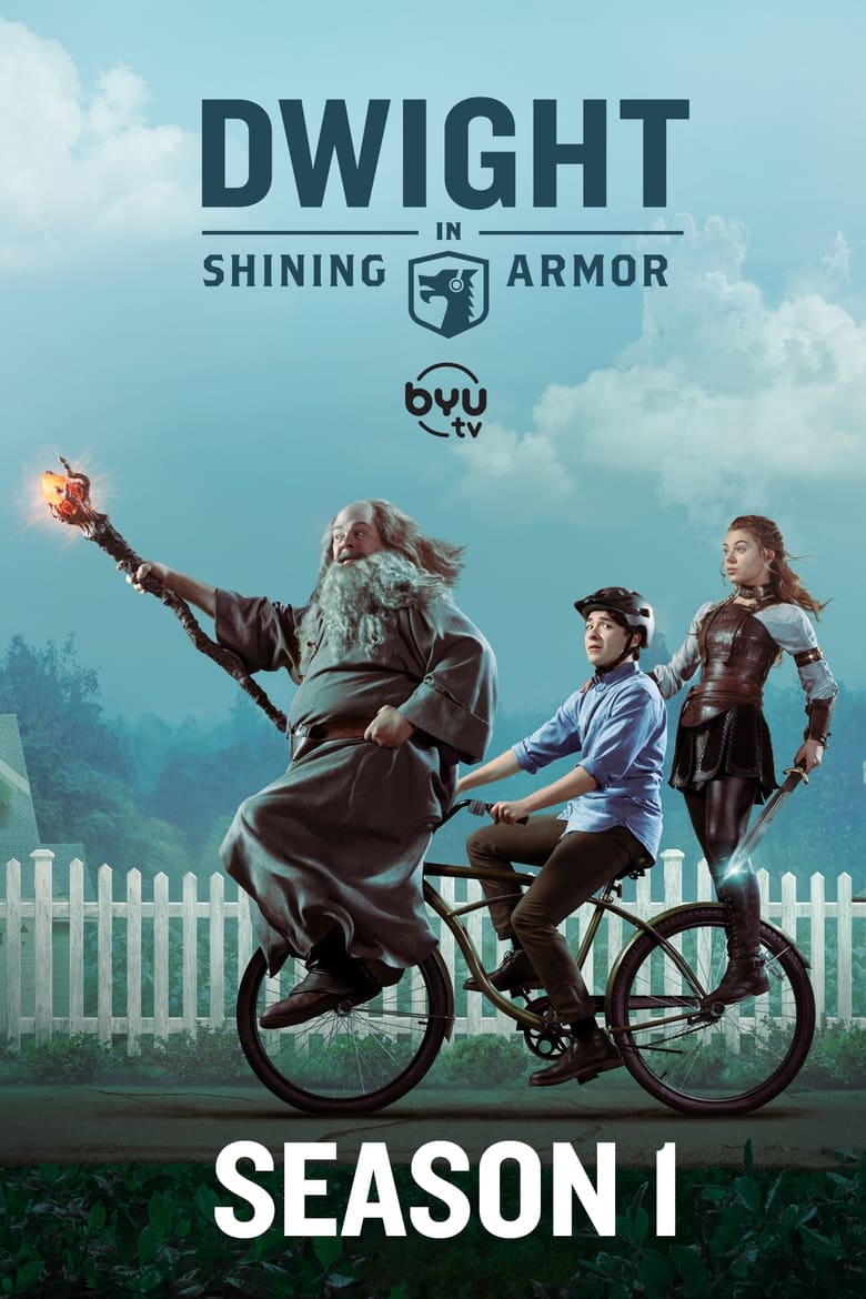 Poster of Episodes in Dwight In Shining Armor - Season 1 - Season 1