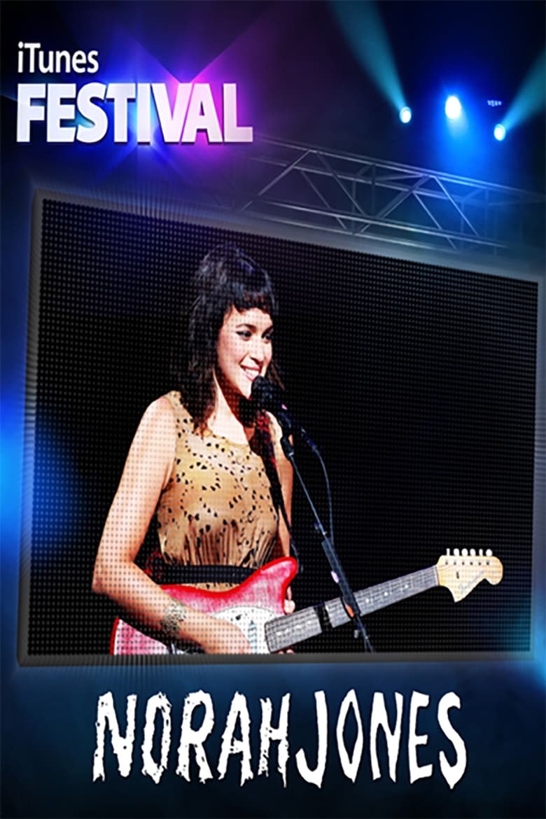 Poster of Norah Jones - Live at iTunes Festival