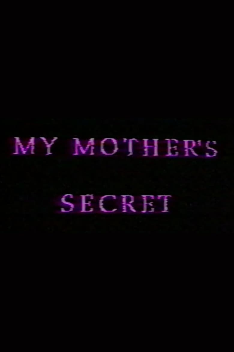 Poster of My Mother's Secret: Sons and Daughters of Lesbian Mothers