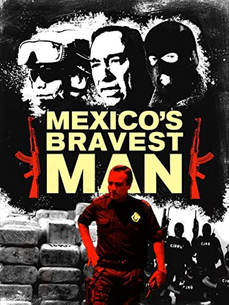 Poster of Mexico's Bravest Man