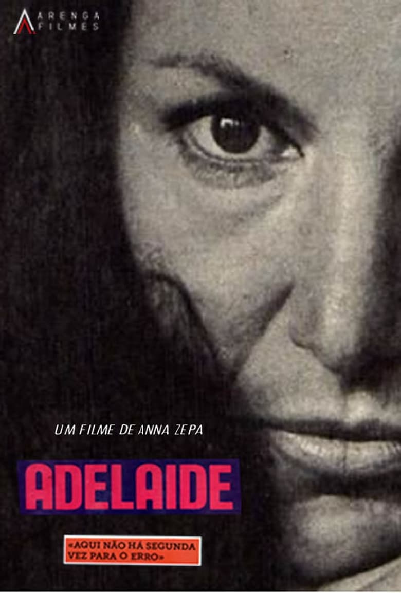 Poster of Adelaide, Aqui Não Há Segunda Vez Para o Erro