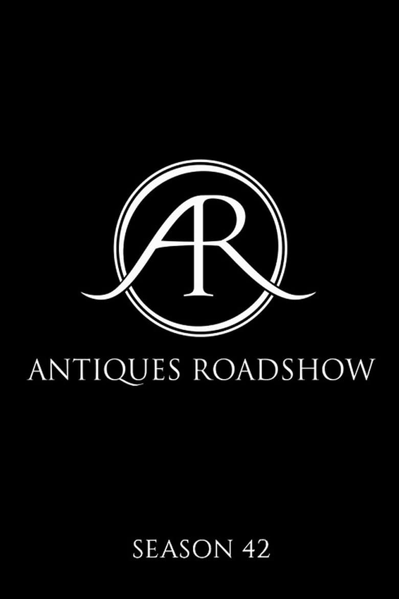 Poster of Episodes in Antiques Roadshow - Series 42 - Series 42