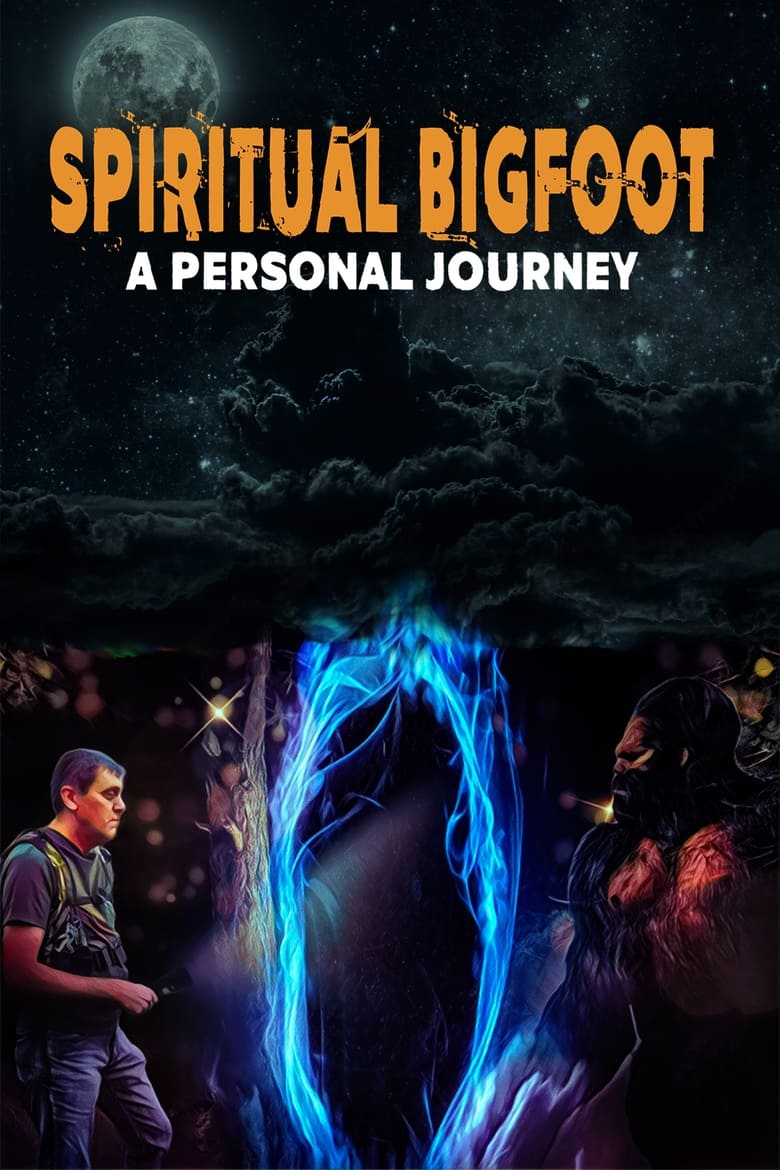 Poster of Spiritual Bigfoot: A Personal Journey