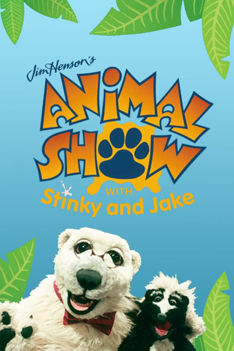 Poster of Episodes in Jim Henson's Animal Show With Stinky And Jake - Season 1 - Season 1