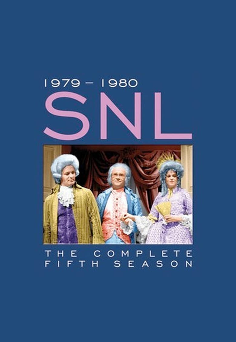 Poster of Episodes in Saturday Night Live - Season 5 - Season 5