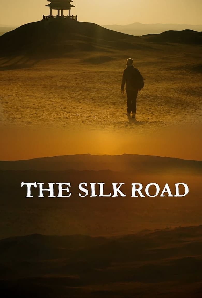 Poster of Episodes in The Silk Road - Season 1 - Season 1