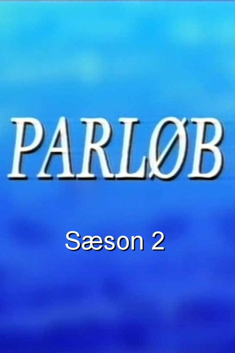 Poster of Episodes in Parløb - Season 2 - Season 2