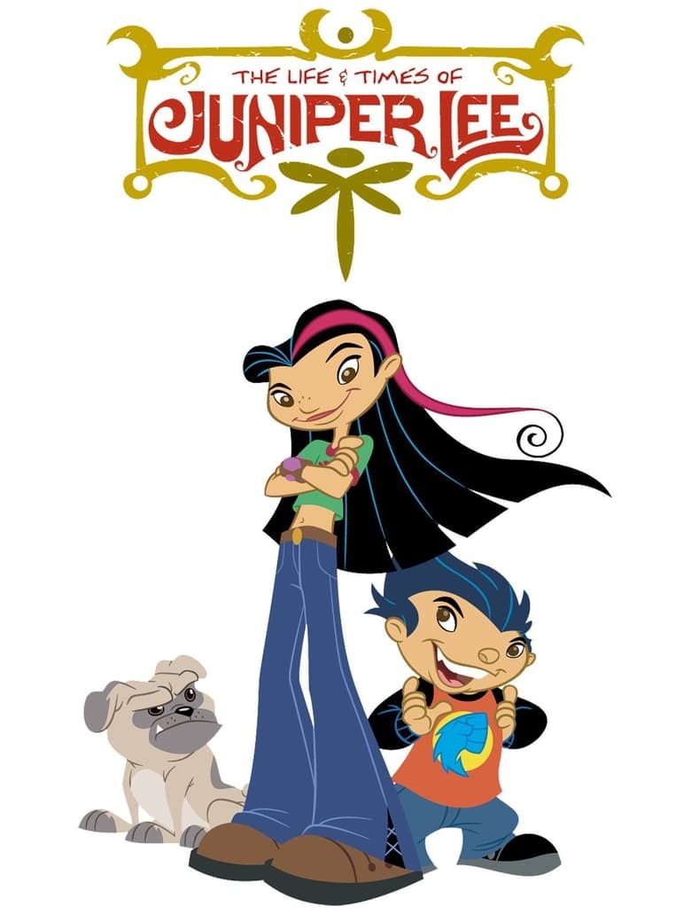 Poster of Episodes in The Life And Times Of Juniper Lee - Season 1 - Season 1