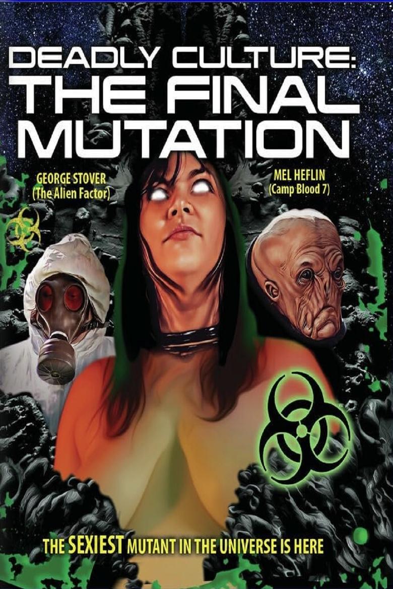 Poster of Deadly Culture: Final Mutation