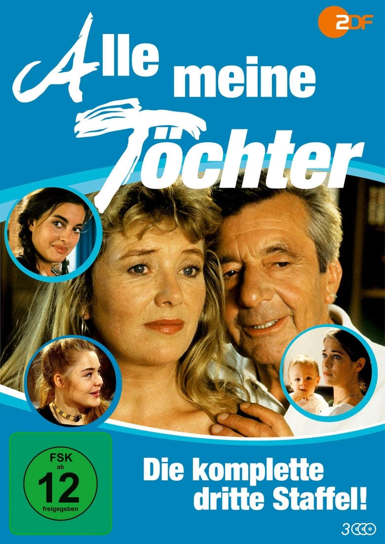 Poster of Episodes in Alle Meine Töchter - Season 3 - Season 3