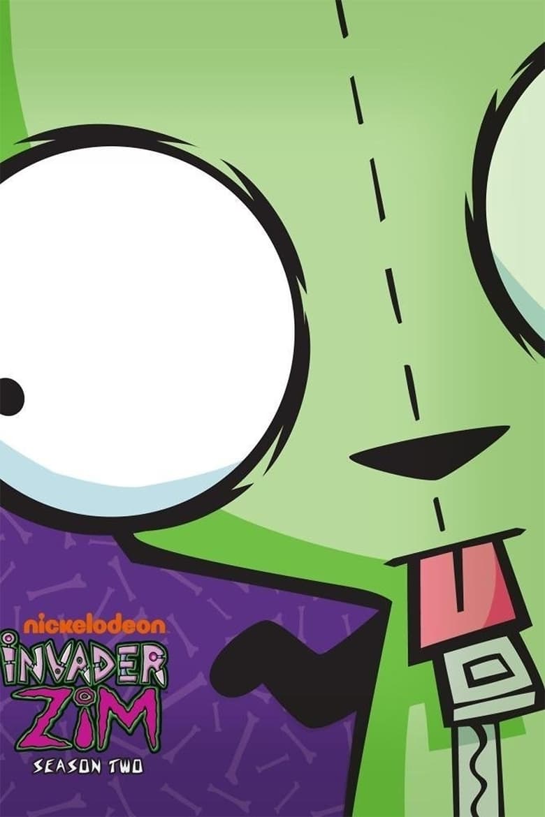 Poster of Episodes in Invader ZIM - Season 2 - Season 2