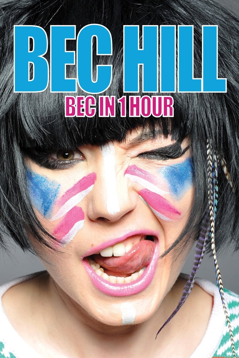 Poster of Bec Hill: Bec in 1 Hour