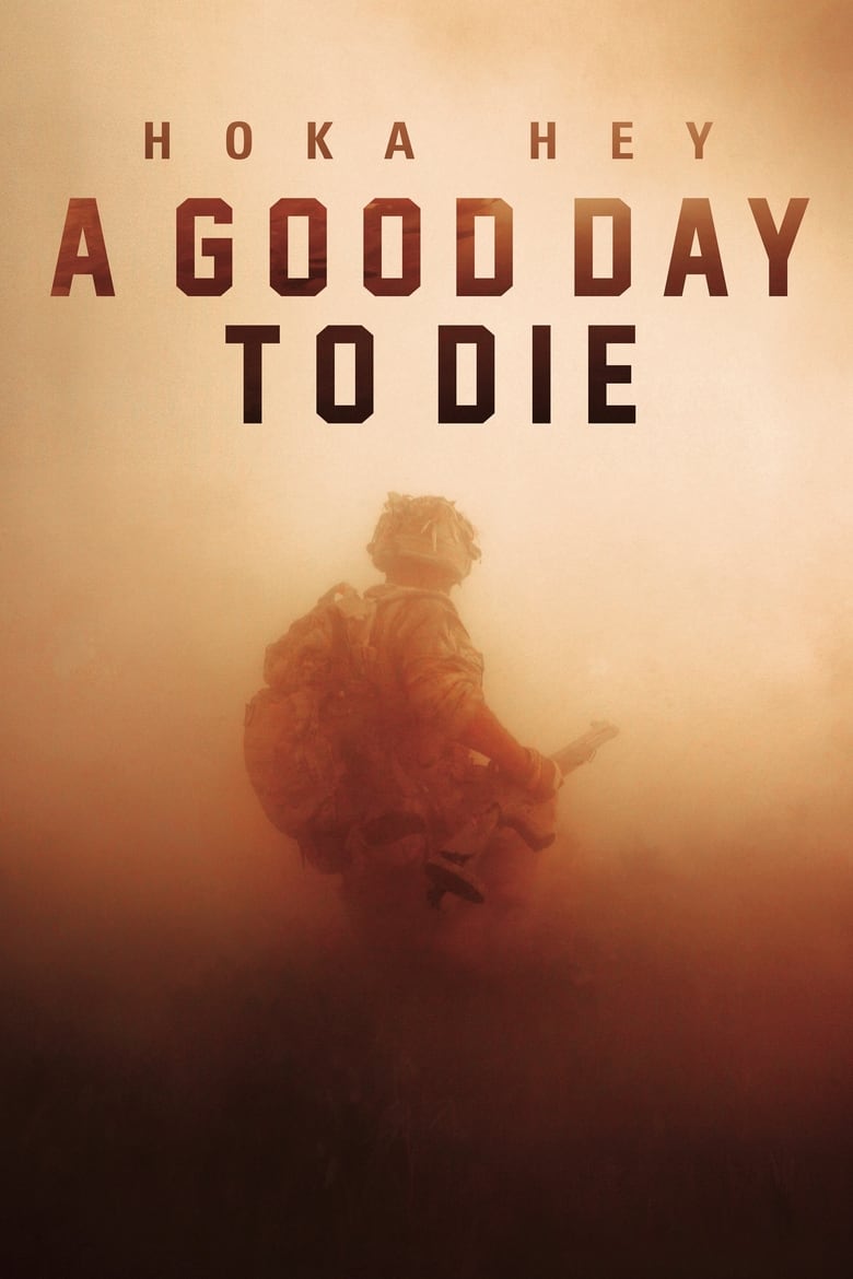 Poster of A Good Day to Die, Hoka Hey