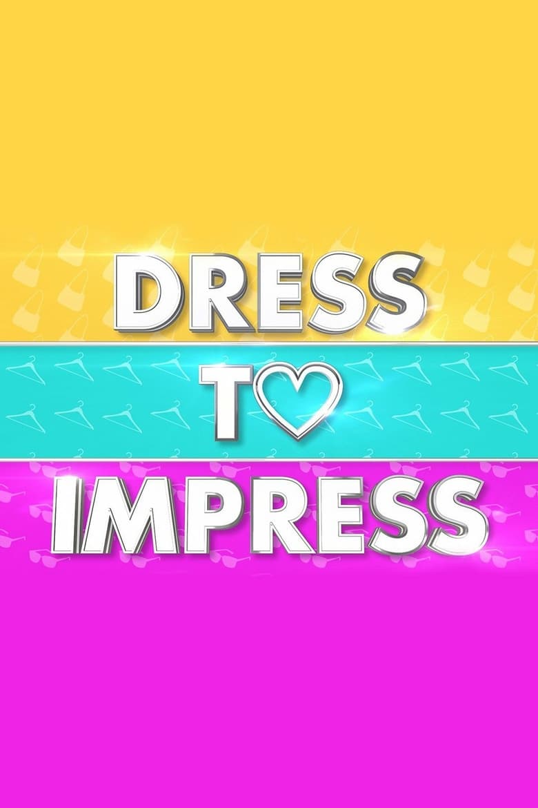 Poster of Dress to Impress