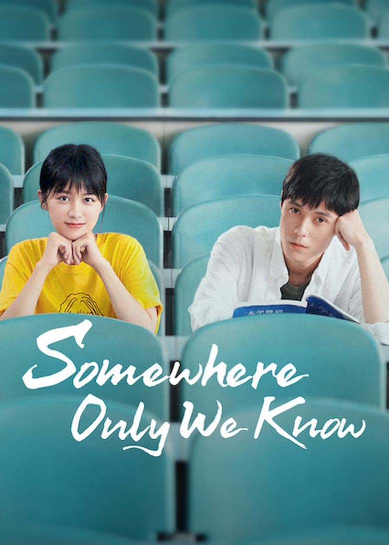 Poster of Episodes in Somewhere Only We Know - Season 1 - Season 1